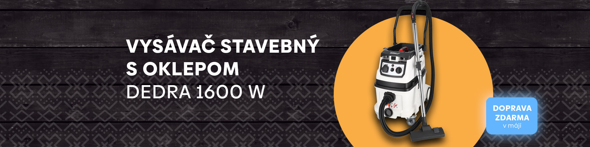 Vysávač stavebný Dedra s oklepom 1600 W